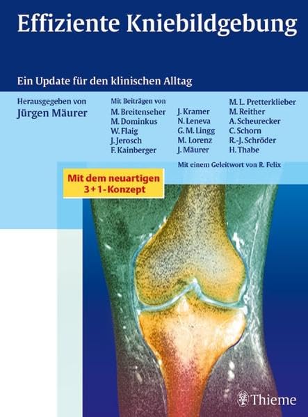 Effiziente Kniebildgebung: Ein Update für den klinischen Alltag Medicine