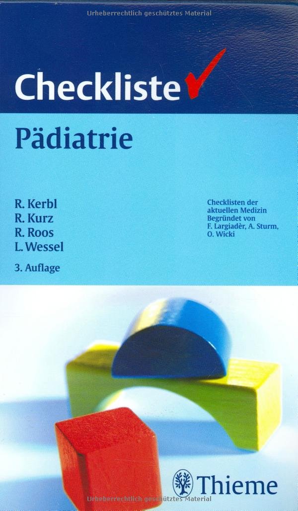 Checkliste Pädiatrie (Reihe, CHECKLISTEN MEDIZIN) Medicine