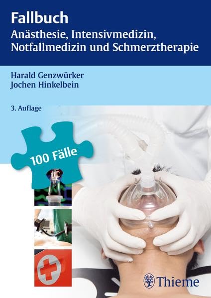 Fallbuch Anästhesie, Intensivmedizin und Notfallmedizin Medicine
