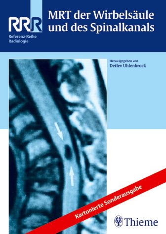 MRT der Wirbelsäule und des Spinalkanals. Kartonierte Sonderausgabe Professional & Reference Books