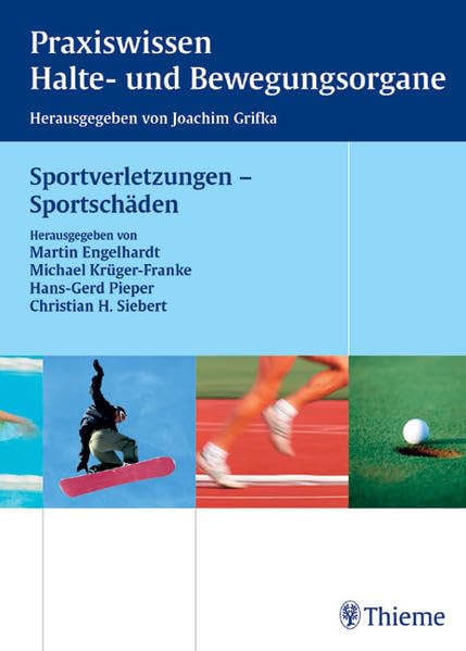 Sportverletzungen - Sportschäden (Reihe, Praxisw. Halte-Bew.) Medicine