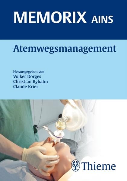Atemwegsmanagement (Reihe, MEMORIX AINS) Medicine