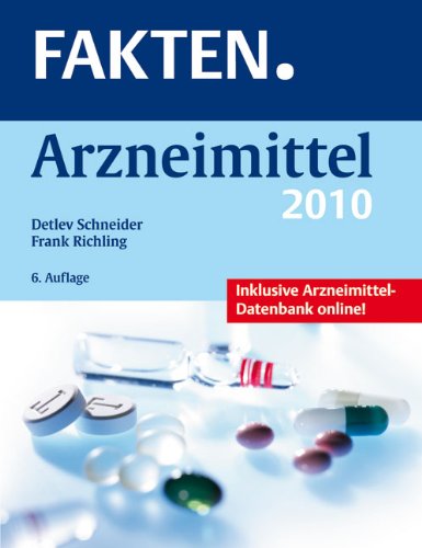 FAKTEN. Arzneimittel 2010 Medicine