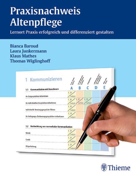 Praxisnachweis Altenpflege: Lernort Praxis erfolgreich und differenziert gestalten Medicine