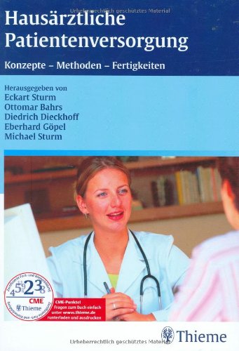 Hausärztliche Patientenversorgung: Konzepte - Methoden - Fertigkeiten Medicine