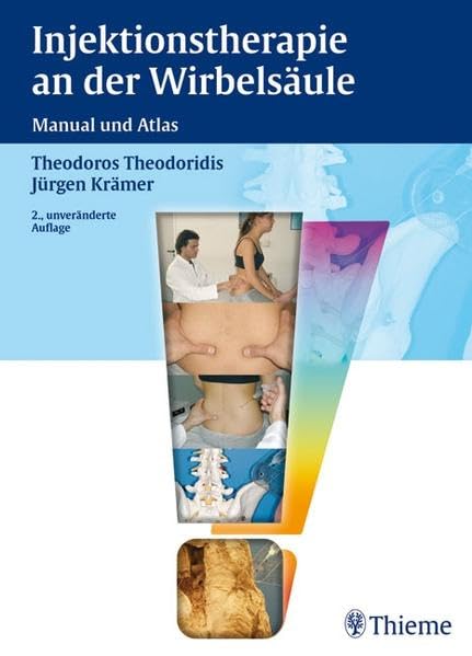 Injektionstherapie an der Wirbelsäule: Manual und Atlas Medicine