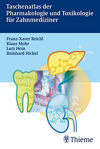 Taschenatlas der Pharmakologie und Toxikologie für Zahnmediziner Medicine