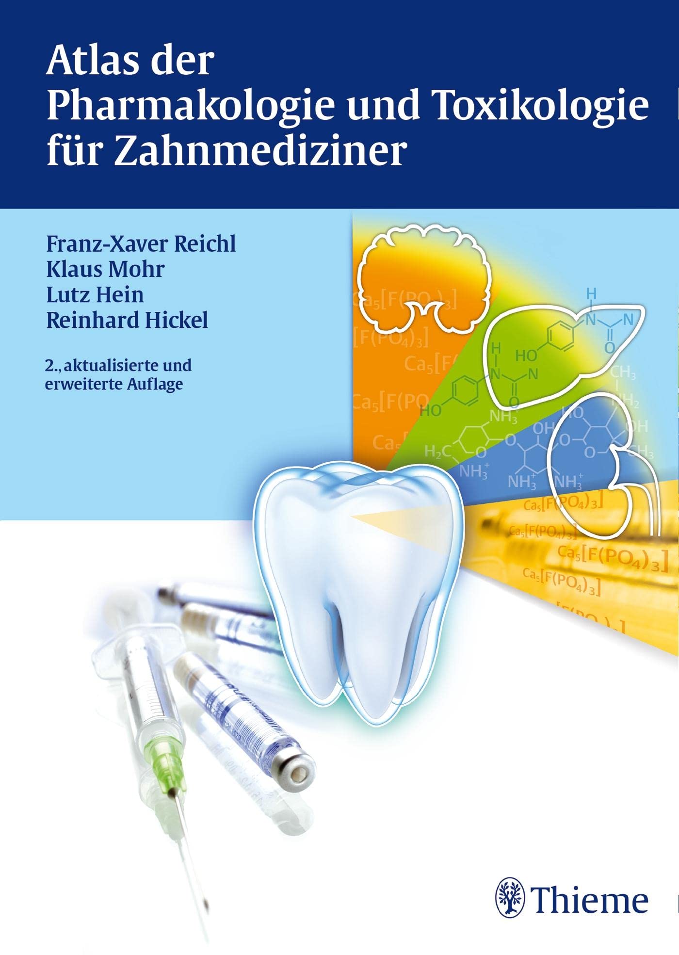 Atlas der Pharmakologie und Toxikologie für Zahnmediziner Medicine