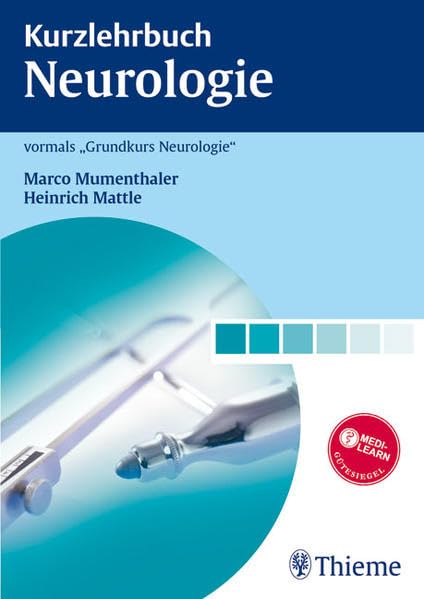 Kurzlehrbuch Neurologie (Reihe, KURZLEHRBUCH) Medicine
