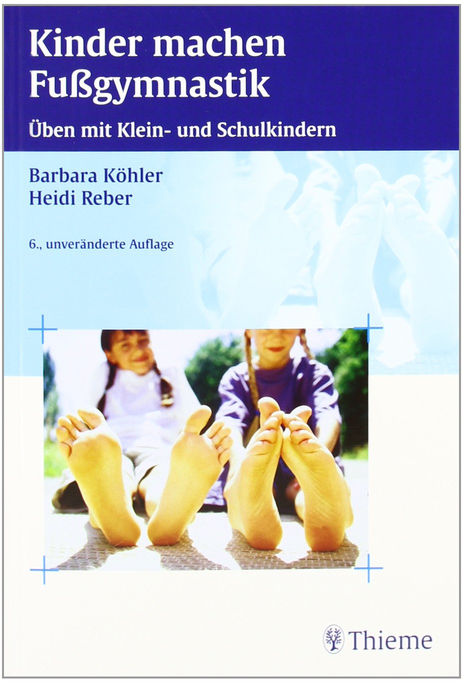 Kinder machen Fußgymnastik: Üben mit Klein- und Schulkindern Medicine