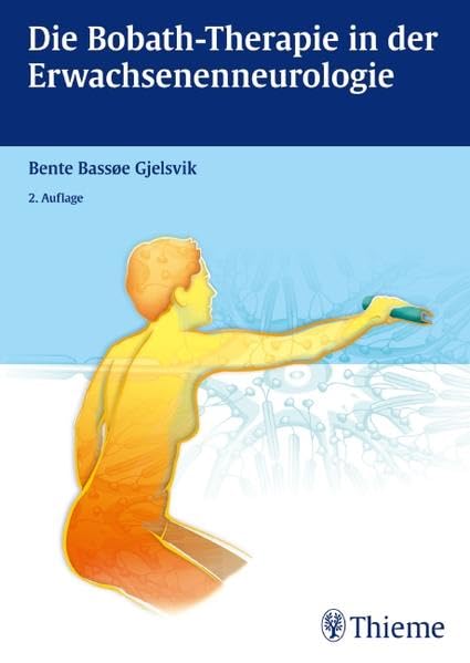 Die Bobath-Therapie in der Erwachsenenneurologie Medicine