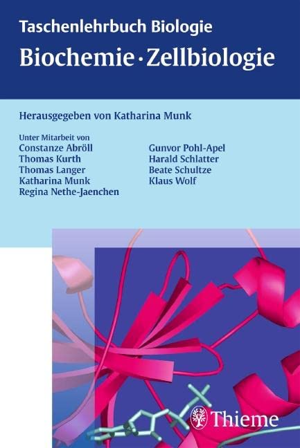 Taschenlehrbuch Biologie: Biochemie - Zellbiologie General education