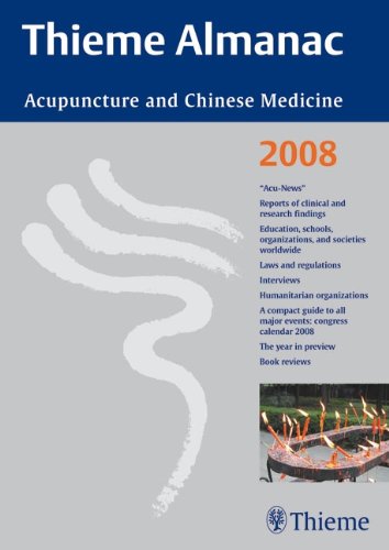 Thieme Almanac 2008: Acupuncture and Chinese Medicine (Thieme Almanac: Acupuncture and Chinese Medicine - A Yearbook) Medicine