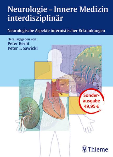 Neurologie - Innere Medizin interdisziplinär: Neurologische Aspekte internistischer Erkrankungen Medicine