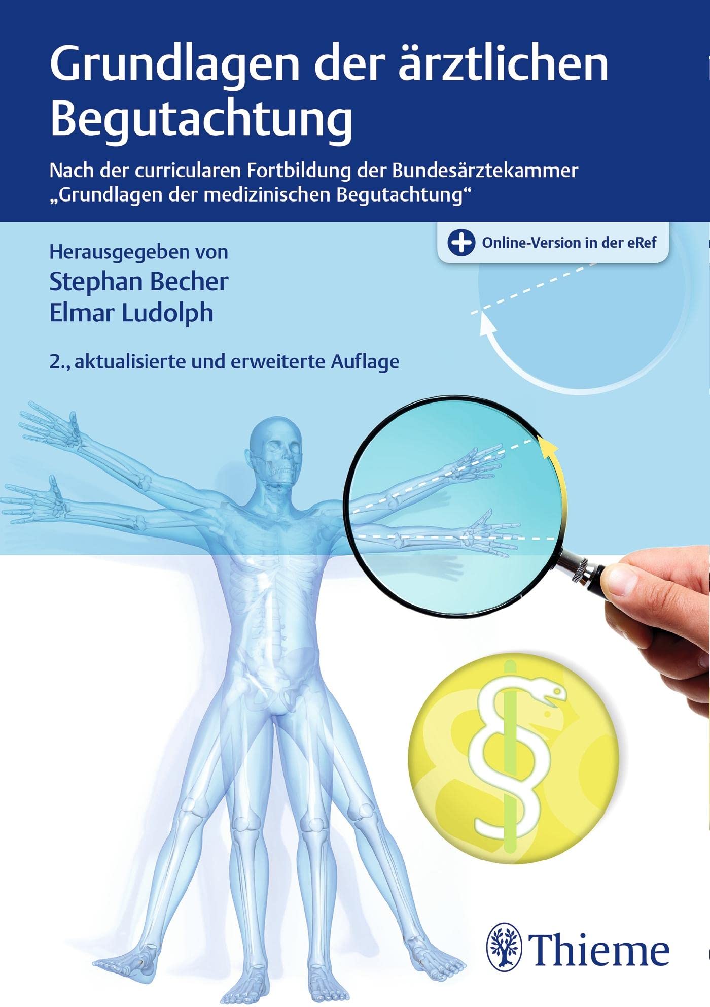 Grundlagen der ärztlichen Begutachtung Medicine