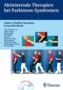 Aktivierende Therapien bei Parkinson-Syndromen (inkl. 2 DVDs) Medicine
