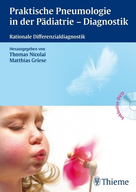 Praktische Pneumologie in der Pädiatrie - Diagnostik: Rationale Differenzialdiagnostik Medicine