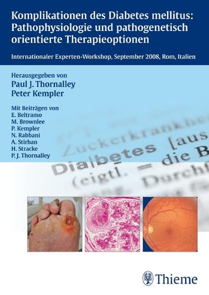Komplikationen des Diabetes mellitus: Pathophysiologie und pathogenetisch orient: Internationaler Experten-Workshop, September 2008, Rom, Italien Medicine