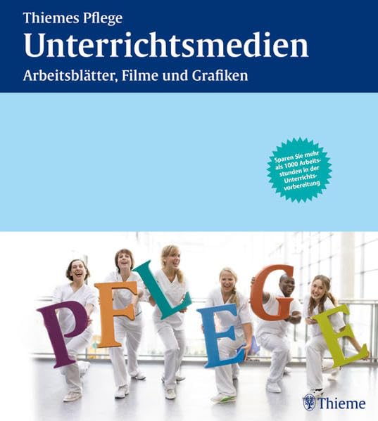 Thiemes Pflege Unterrichtsmedien (mit DVD): Arbeitsblätter, Filme, Grafiken (zur 11. Aufl. von Thiemes Pflege): Arbeitsblätter, Filme und Grafiken Medicine