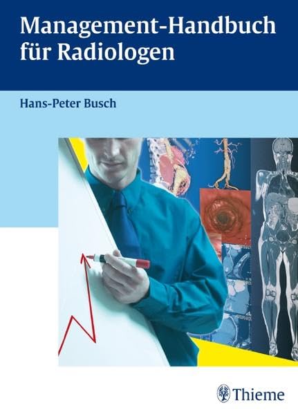 Management-Handbuch für Radiologen Medicine