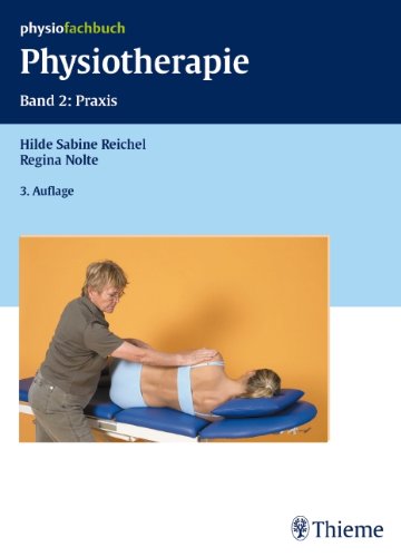 Physiotherapie Band 2: Praxis Medicine