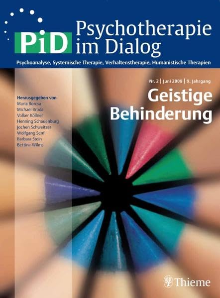 Psychotherapie im Dialog (PID): Geistige Behinderung / Zeitschrift für Psychoanalyse, Systemische Therapie, Verhaltenstherapie, Humanistische Therapien Medicine