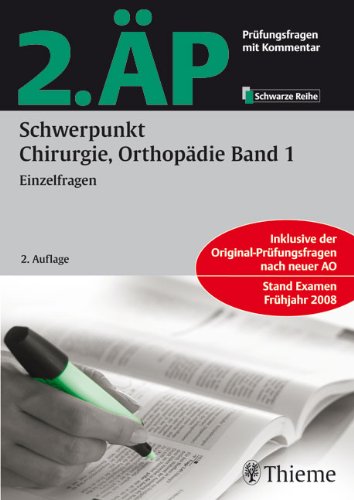 2. ÄP - Schwerpunkt Chirurgie, Orthopädie, Band 1 (Hammerexamen): Einzelfragen Medicine