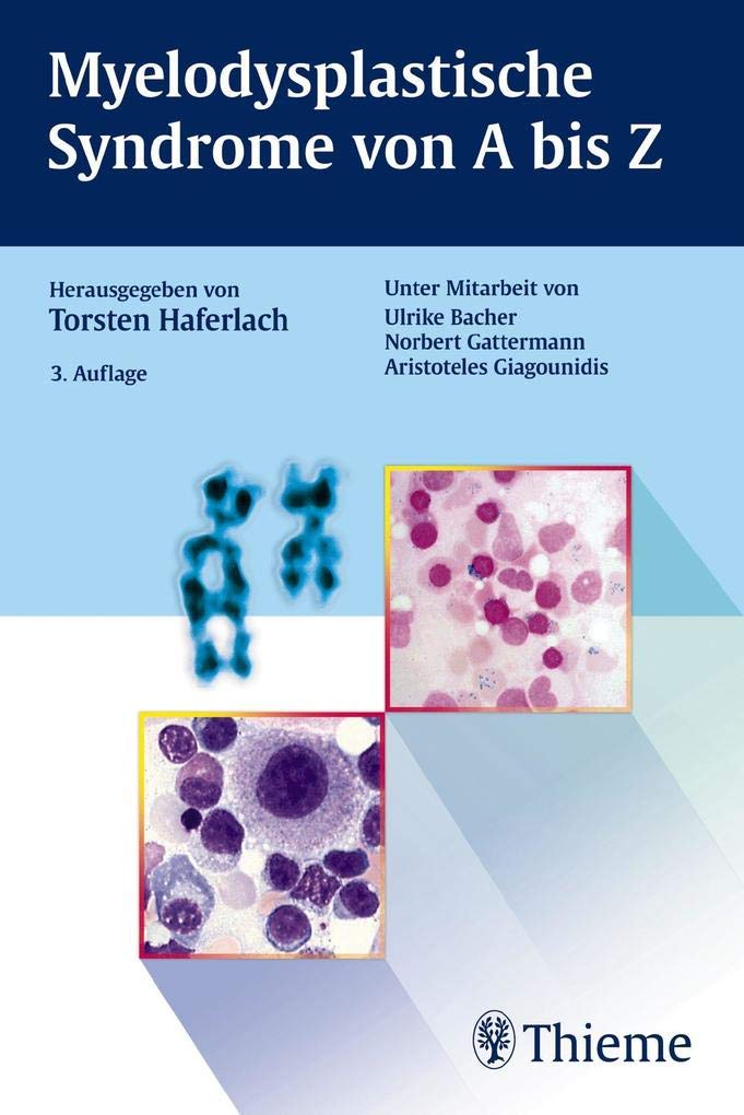 Myelodysplastische Syndrome von A bis Z Medicine