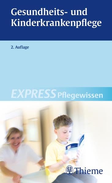 EXPRESS Pflegewissen Gesundheits- und Kinderkrankenpflege Medicine