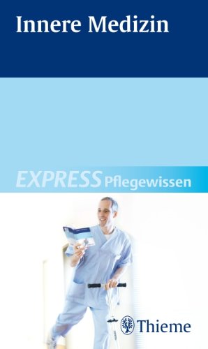 EXPRESS Pflegewissen Innere Medizin Medicine