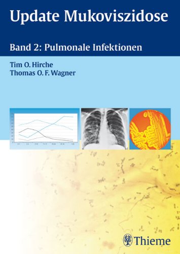 Update Mukoviszidose, Band 2: Pulmonale Infektionen Medicine