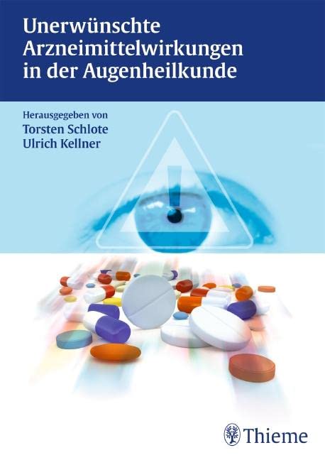 Unerwünschte Arzneimittelwirkungen in der Augenheilkunde Medicine