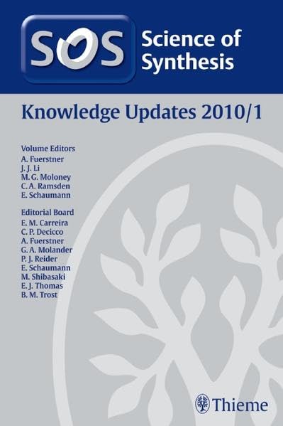 Science of Synthesis Knowledge Updates 2010 Vol. 1 Natural Sciences