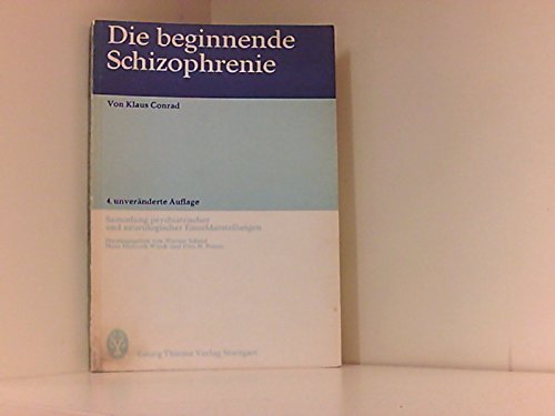 Product Image: Die beginnende Schizophrenie : Versuch e. Gestaltsanalyse d. Wahns.
