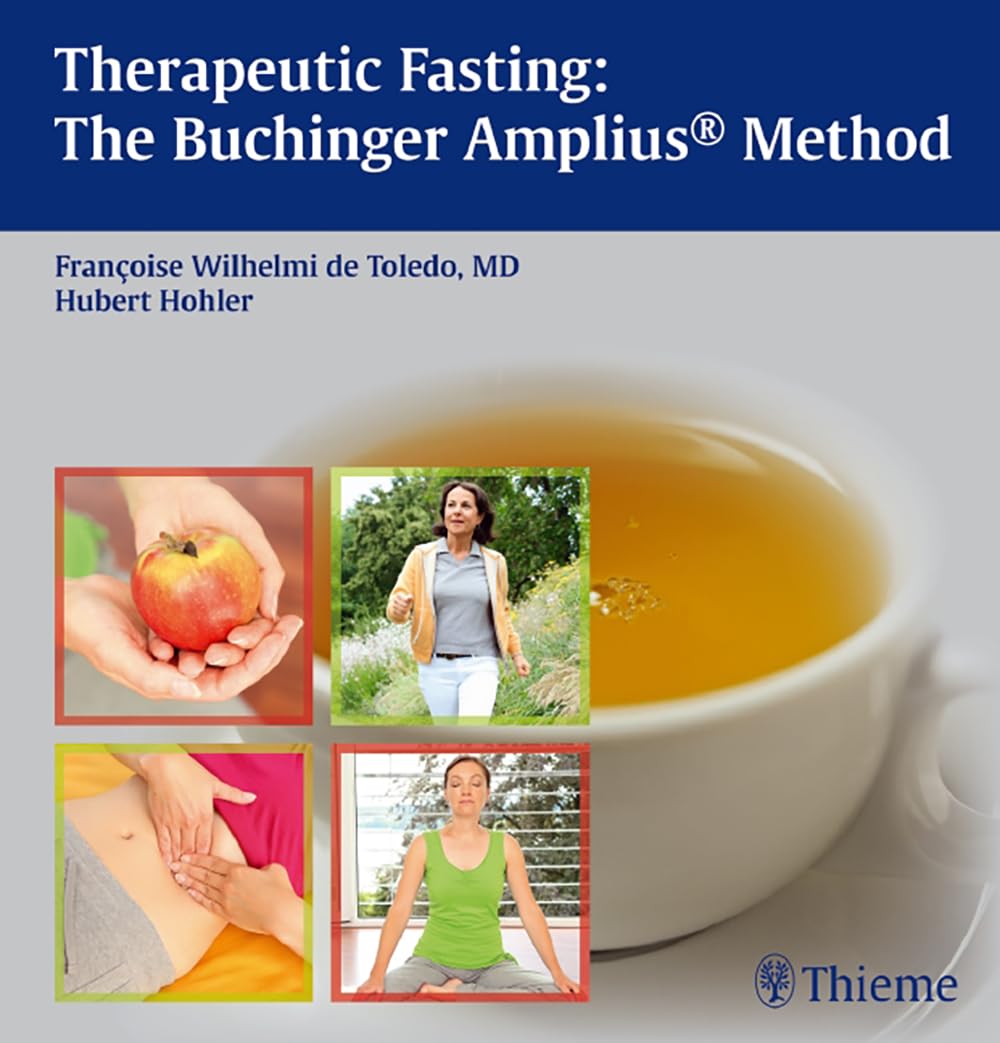 Therapeutic Fasting: The Buchinger Amplius Method book