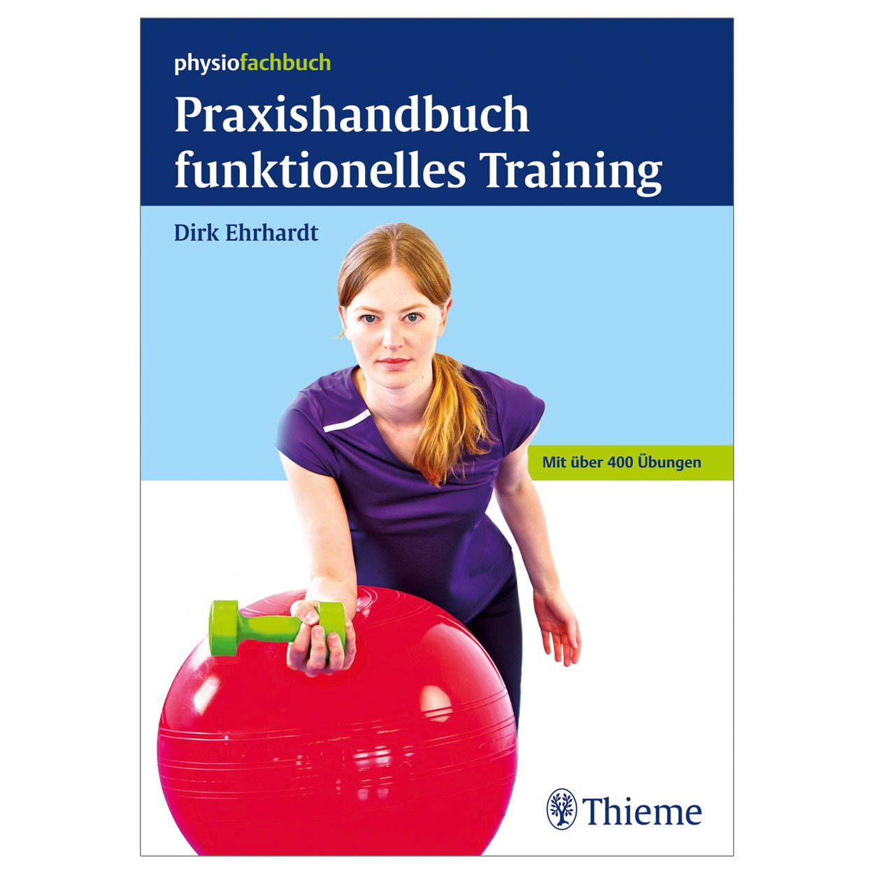 Praxishandbuch funktionelles Training Medicine