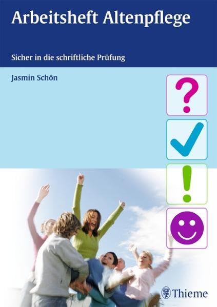 Arbeitsheft und Prüfungsvorbereitung Altenpflege Medicine