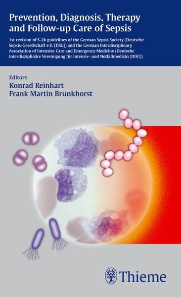 Prevention, Diagnosis, Therapy and Follow-up Care of Sepsis book
