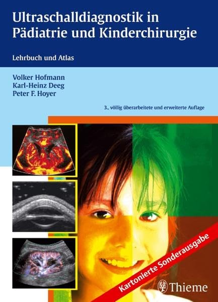 Ultraschalldiagnostik in Pädiatrie und Kinderchirurgie. Sonderausgabe: Lehrbuch und Atlas book