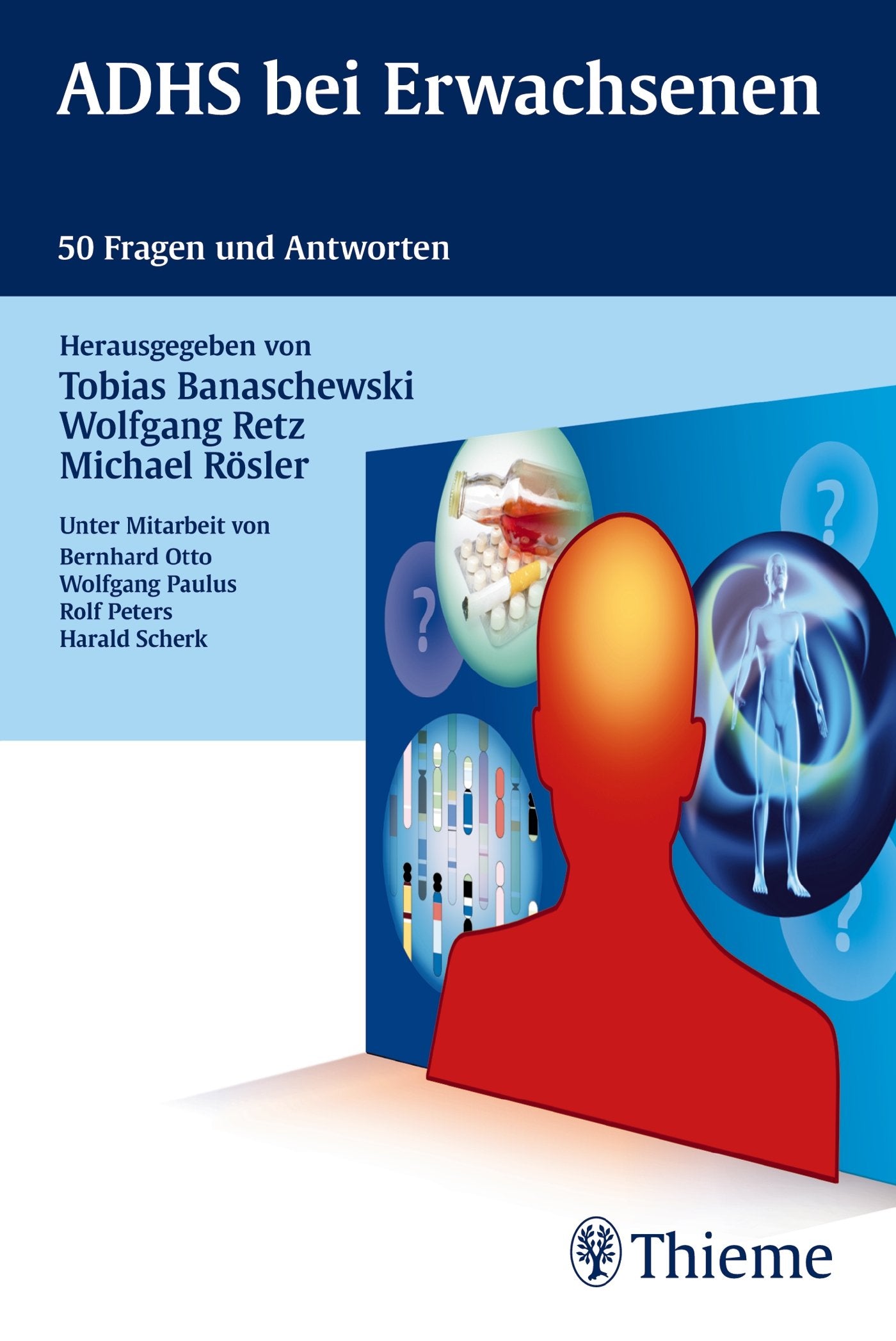 ADHS bei Erwachsenen: 50 Fragen und Antworten Medicine