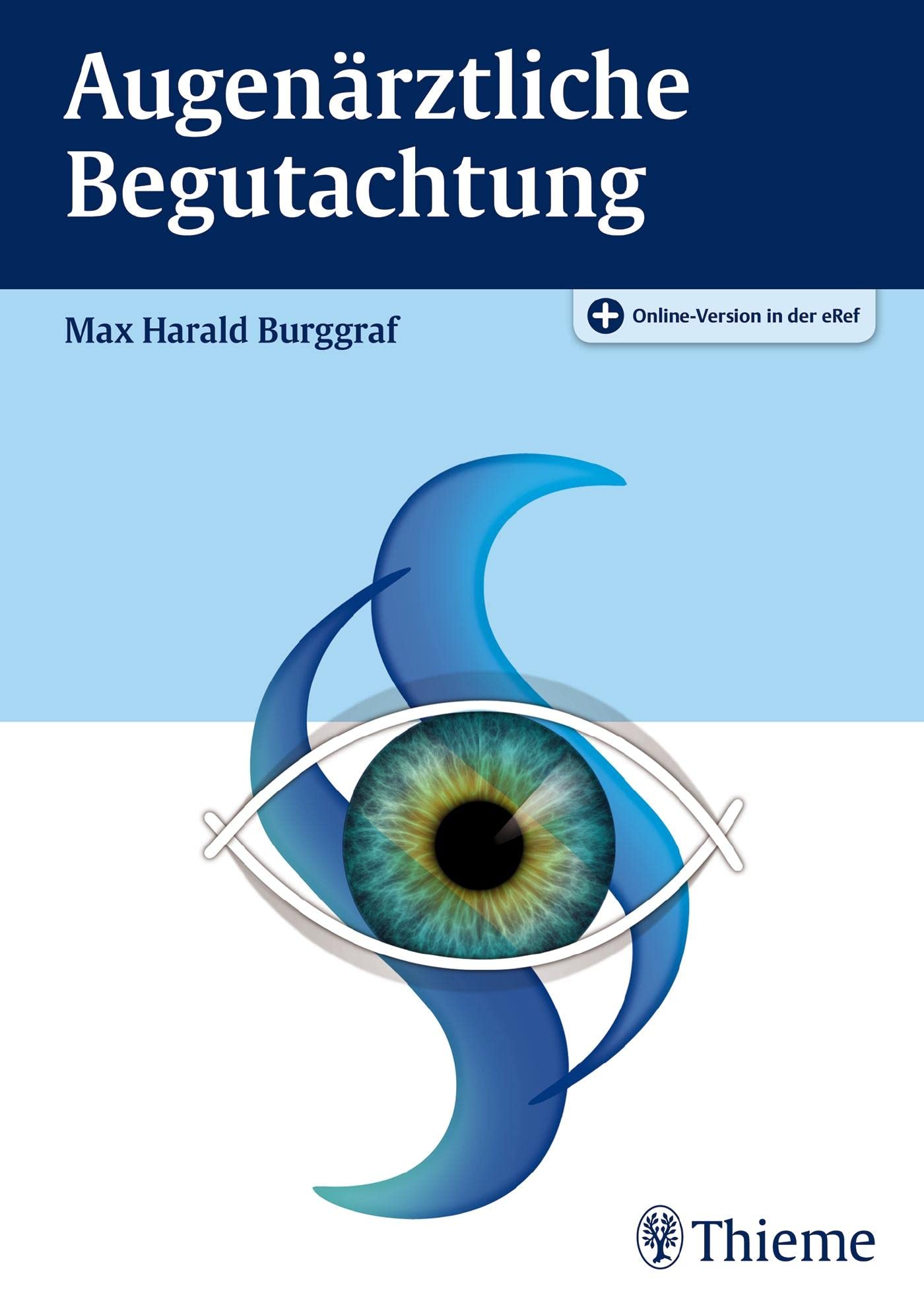 Augenärztliche Begutachtung book