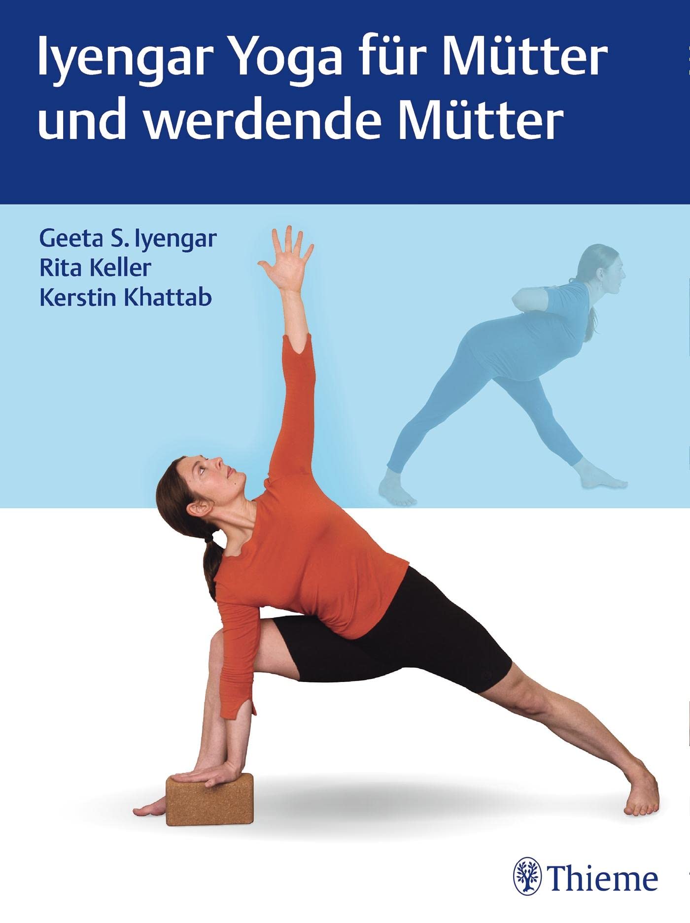 Iyengar Yoga für Mütter und werdende Mütter Medicine