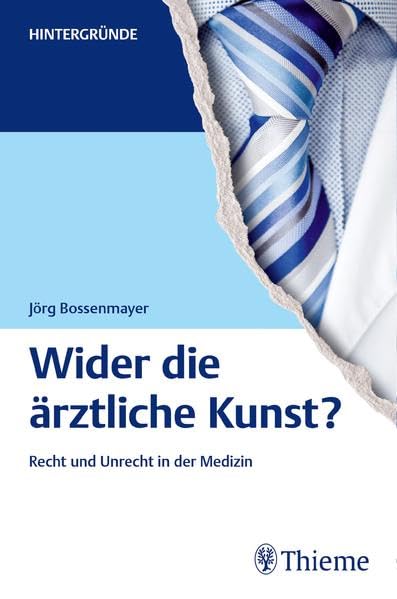 Wider die ärztliche Kunst? Medicine