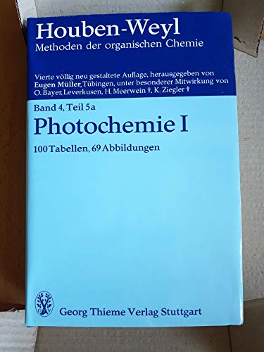 Methoden der organischen Chemie (Houben-Weyl). Band IV/5a: Photochemie, Teilband 1 Natural Sciences