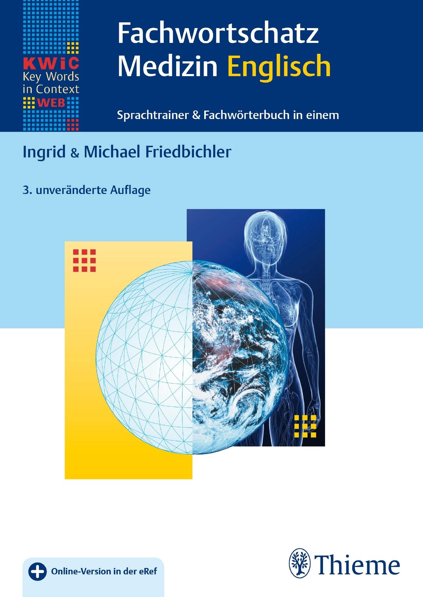KWiC-Web Fachwortschatz Medizin Englisch: Sprachtrainer & Fachwörterbuch in einem KWiC - Key Words in Context Medicine