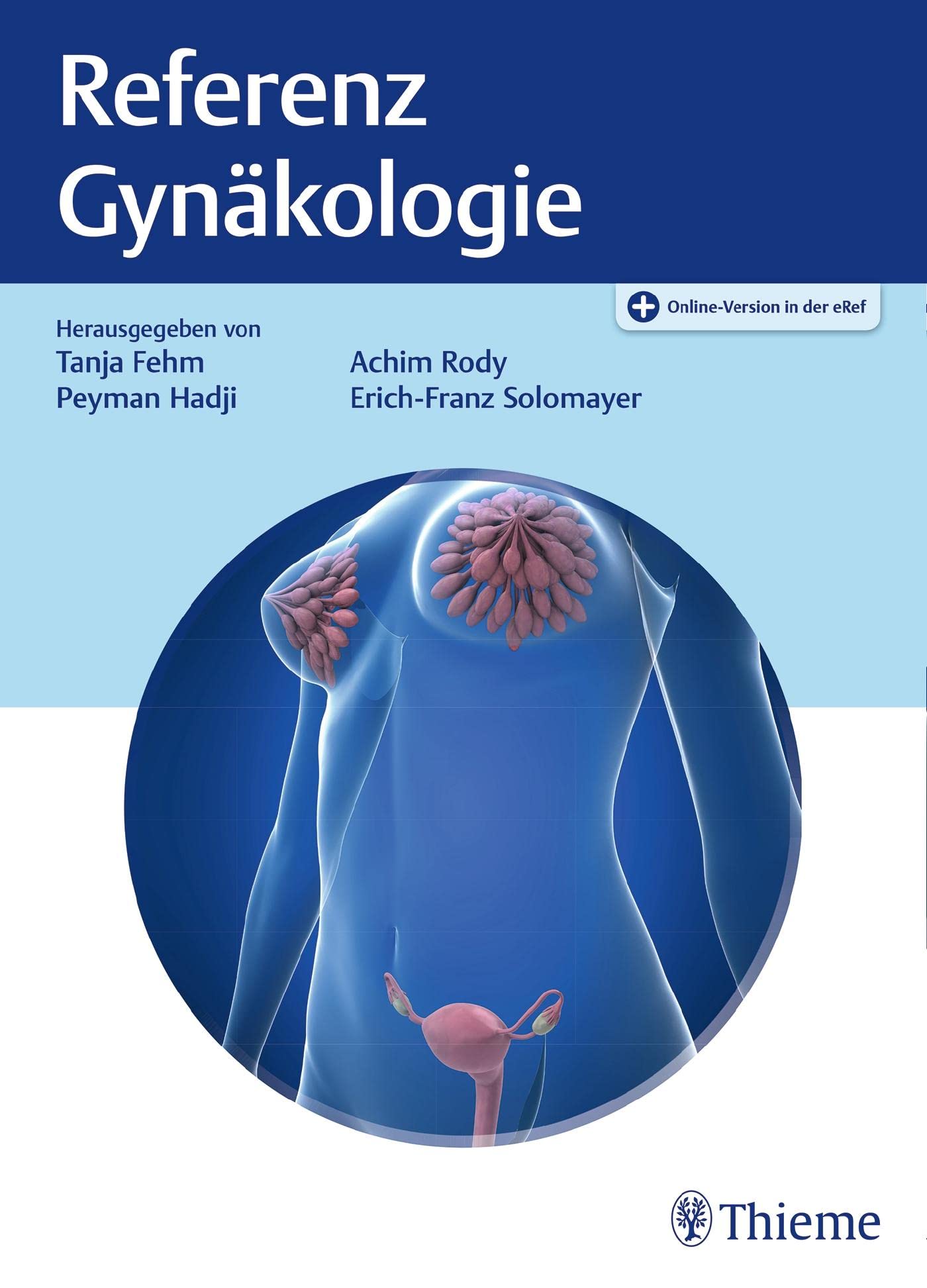 Referenz Gynäkologie: Das Referenzwerk für Klinik und Praxis Medicine