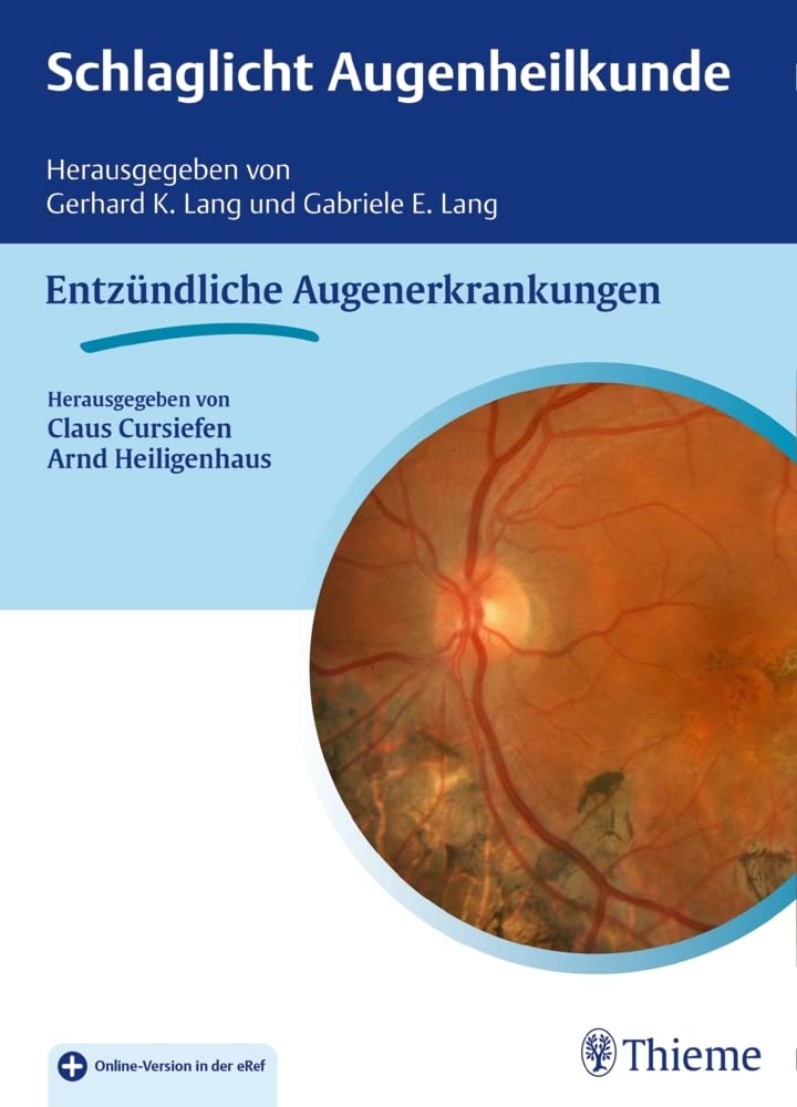 Schlaglicht Augenheilkunde: Entzündliche Erkrankungen Medicine