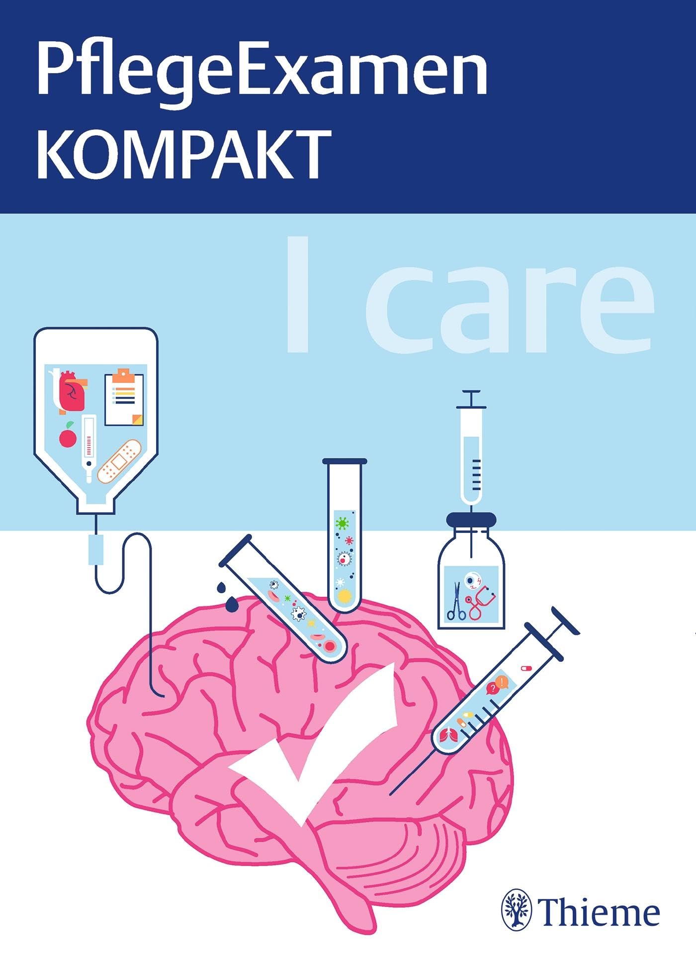I care - PflegeExamen KOMPAKT Medicine Books