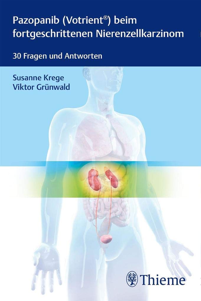 Pazopanib (Votrient®) beim fortgeschrittenen Nierenzellkarzinom Medicine