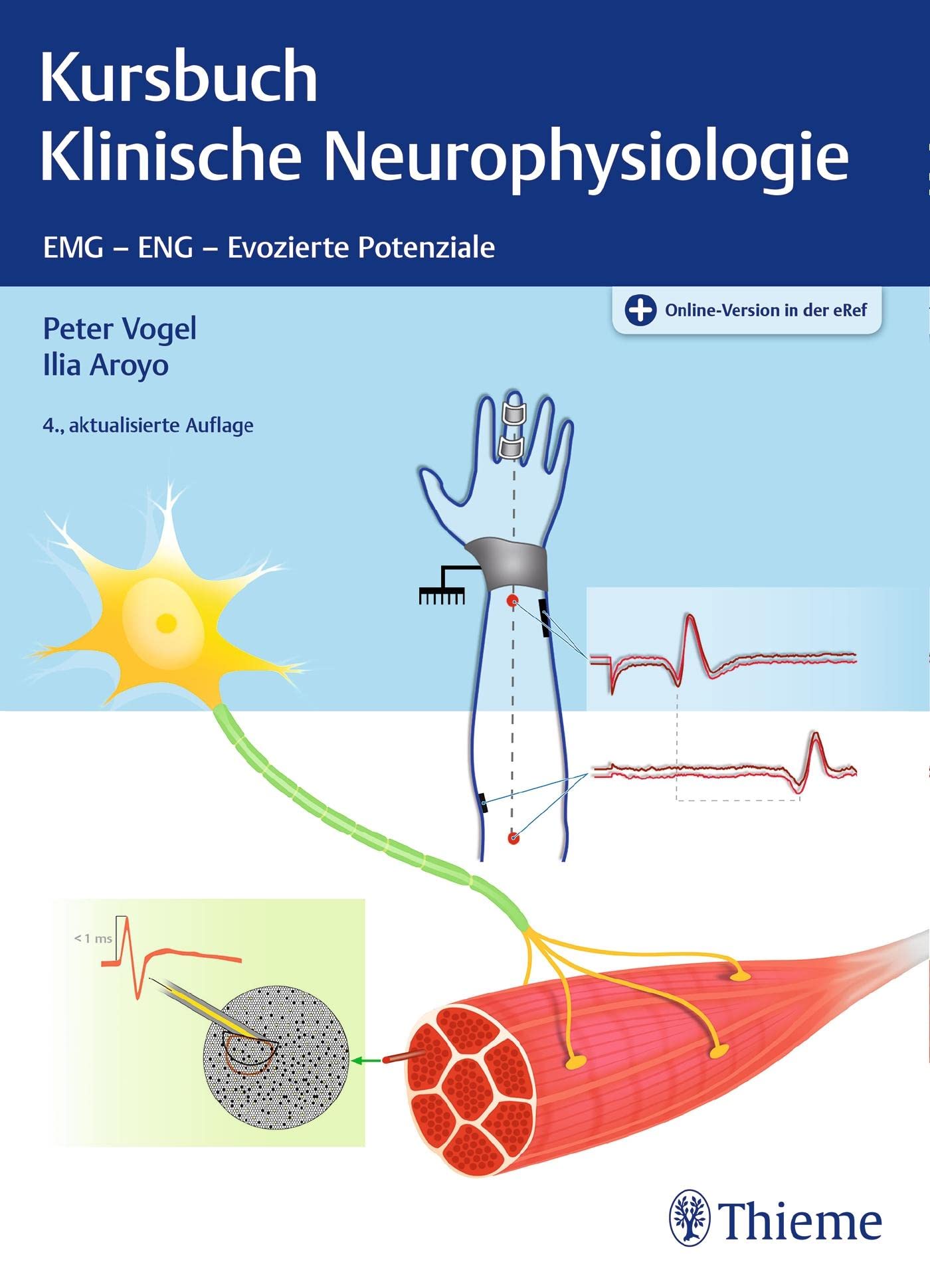 Kursbuch Klinische Neurophysiologie: EMG - ENG - Evozierte Potentiale Medicine